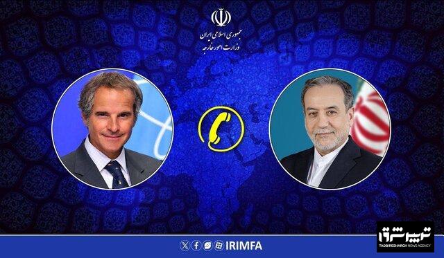 تماس مدیرکل آژانس بینالمللی انرژی اتمی با عراقچی
